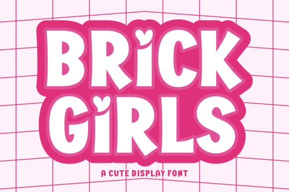 Brick Girls: The Bubbly Display Font for Vibrant Editorial Design