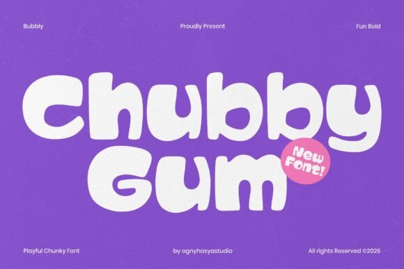 Chubby Gum: The Playful Display Font for Handmade Labels and Signs