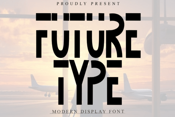 Future Type: The Bold Display Font for Modern Editorial Design