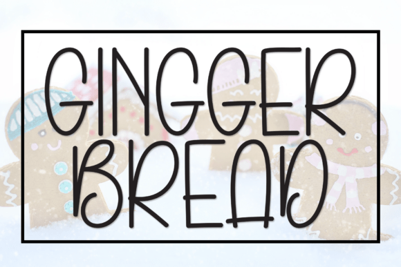 Gingger Bread: The Modern Display Typeface for Festive Campaigns