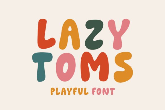 Lazy Toms: The Playful Typeface That Transformed My Small Brand
