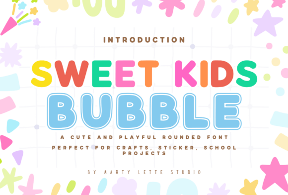 Sweet Kids Bubble: The Perfect Display Typeface for Playful Branding