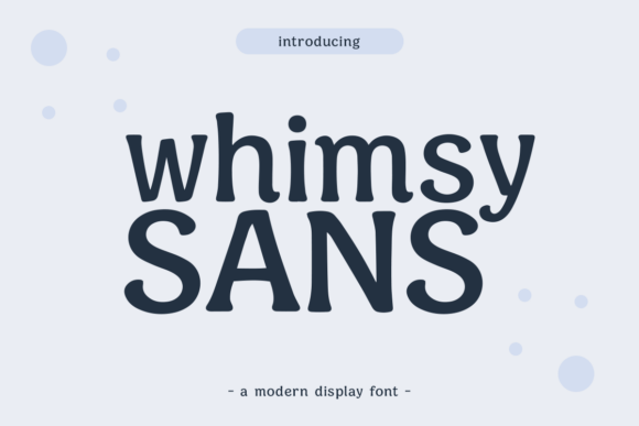 Whimsy Sans: The Modern Typeface for Engaging Web Design