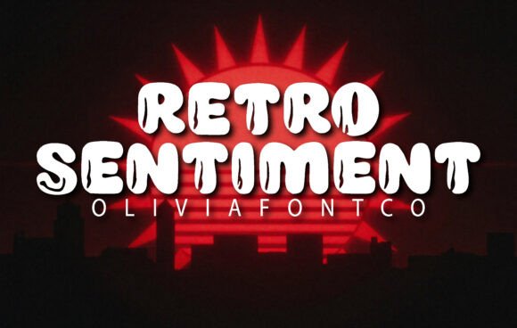 Why Retro Sentiment Is the Ultimate Display Font for Bold Campaigns